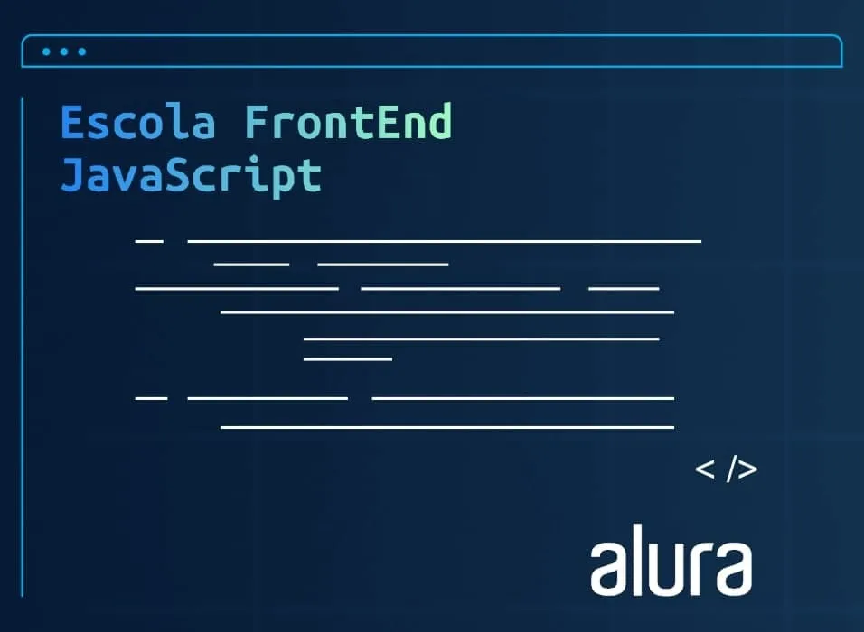 Baixar Escola Front-End JavaScript Alura – Download Completo 202*