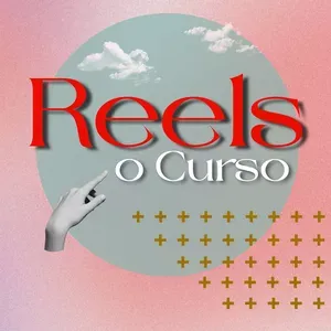 Baixar Curso Reels Pro Instagram: Domine o Instagram AGORA!