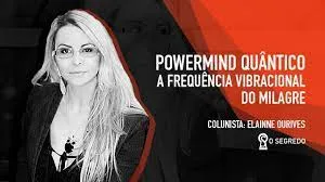 Power Mind Quântico Elainne Ouvires: Baixar Curso Completo Agora!