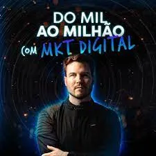 Baixar Do Mil ao Milhão com Marketing Digital: Curso Completo