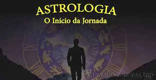 Astrologia: Início da Jornada Download Completo Curso Online
