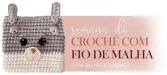 Curso Crochê Fio de Malha Blush Crochet: Baixar Agora!
