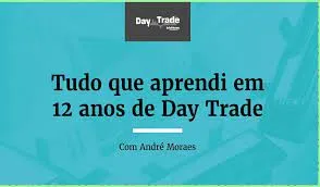 Baixar Curso André Moraes: 12 Anos de Day Trading na Prática