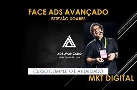 Baixar Face Ads Avançado: Domine Tráfego Pago com Estevão Soares