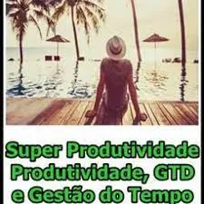 Baixar Curso SuperProdutividade Completo: GTD e Tempo