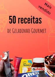 Baixar Manual Renda Extra: Geladinho Gourmet Natanael Henrique