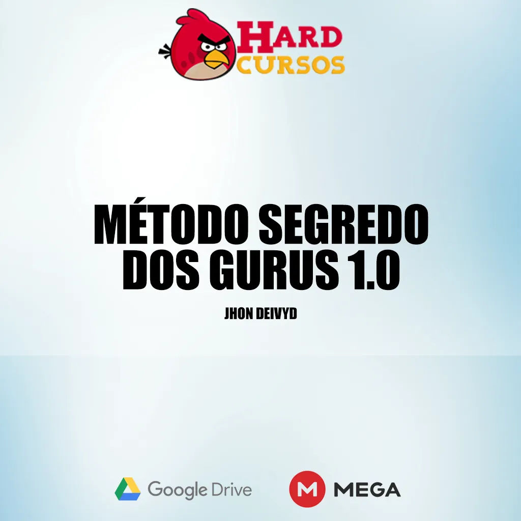 Método Segredo dos Gurus 1.0: Baixar Curso Jhon Deivyd