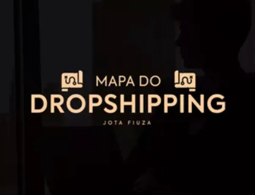 Baixar “O Mapa do Dropshipping” Jota Fiuza: Guia Completo