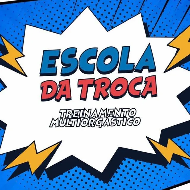 Escola da Troca: Baixar Treinamento Multiorgástico Oficial